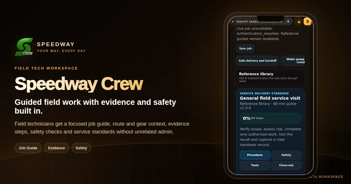 Speedway Crew feature showing the Field Tech job guide and safety workflow